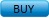 Buy